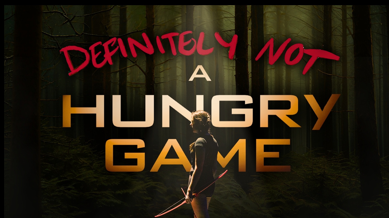 Definitely NOT A Hungry Game: A Parody Musical